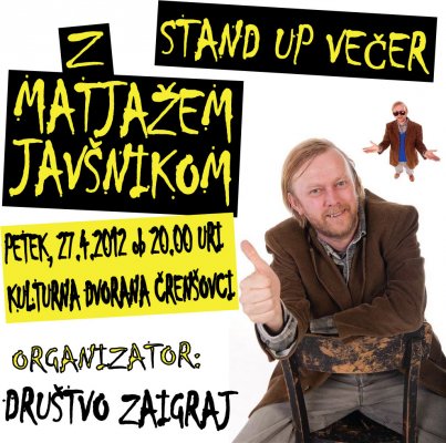 Vstopnici za stand up večer z Matjažem Javšnikom prejmeta ...